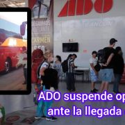 ADO suspende todos sus servicios en Quintana Roo por el huracán Beryl