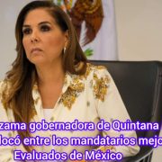 Mara Lezama destaca entre las Gobernadoras Mejor Evaluadas del País