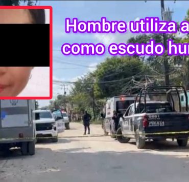 Tragedia en Cancún: Hombre usa a niña como escudo humano y ambos pierden la Vida