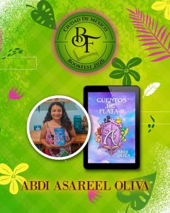 La novelista cancunense Abdi Asareel Oliva representará a Quintana Roo en el Bookfest MX 2026 con una amplia propuesta literaria que abarca aventura, romance, novela negra y terror psicológico, acercando sus historias a nuevos lectores.